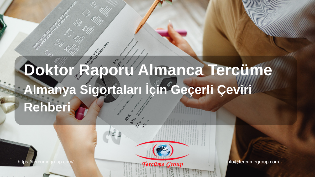 Doktor Raporu Almanca Tercüme