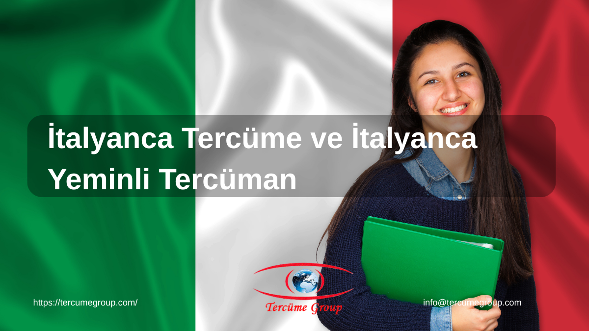 İtalyan Dili Çevirisi ve İtalya ile Resmi İşlemler