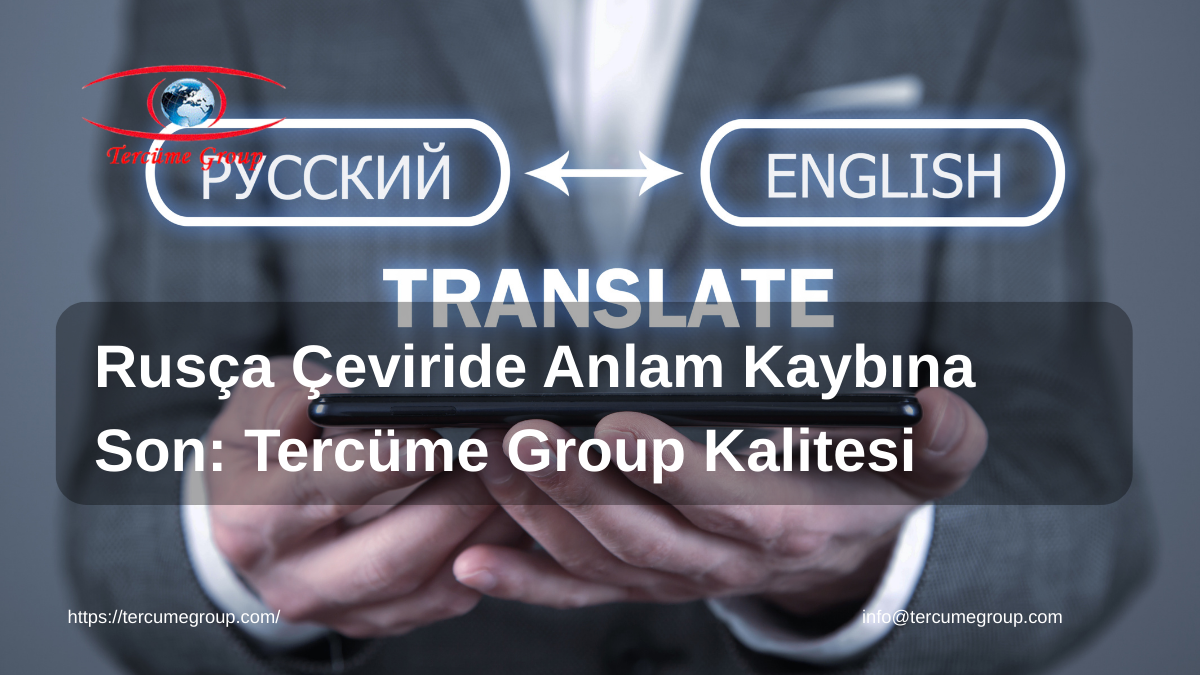 Rusya İnşaat Hakedişleri ve Yabancı Evlilik İşlemlerinde Tercüme